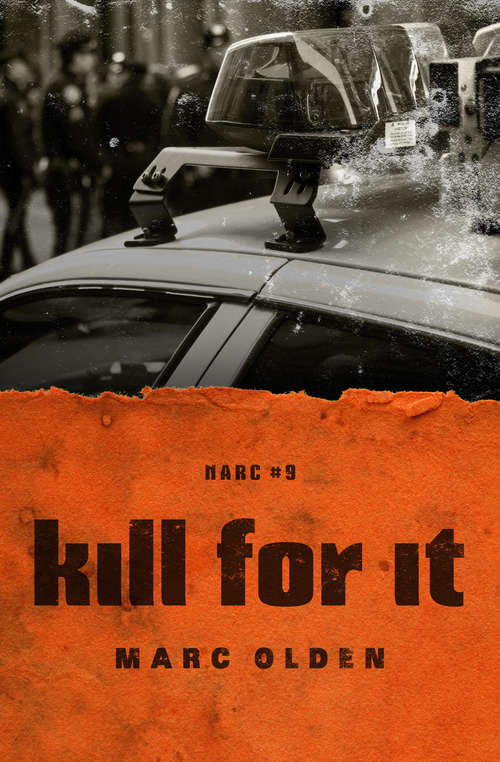 Book cover of Kill for It (The Narc Series #9)