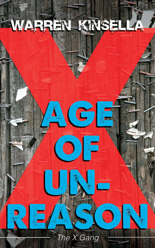 Book cover of Age of Unreason: The X Gang (The X Gang #3)