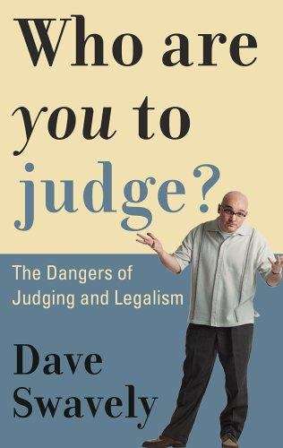 Book cover of Who Are You To Judge?