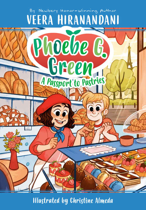 A Passport to Pastries! #3 (Phoebe G. Green #3)