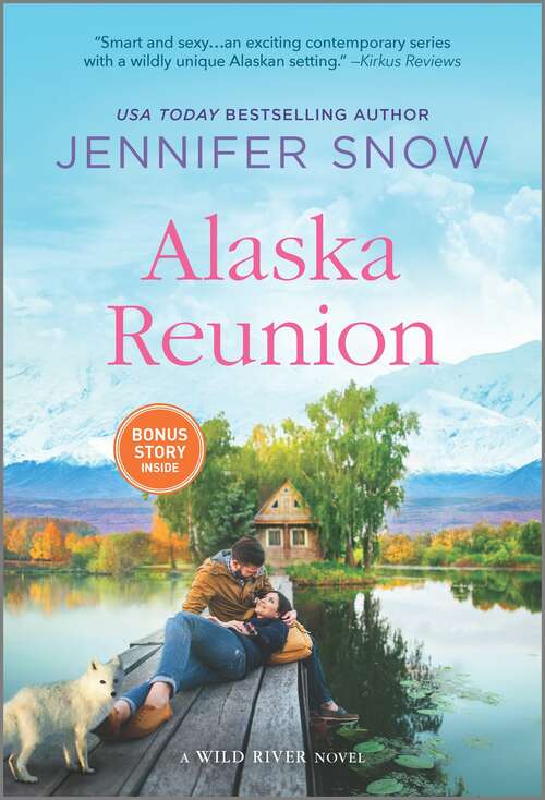 Alaska Reunion (A Wild River Novel #5)