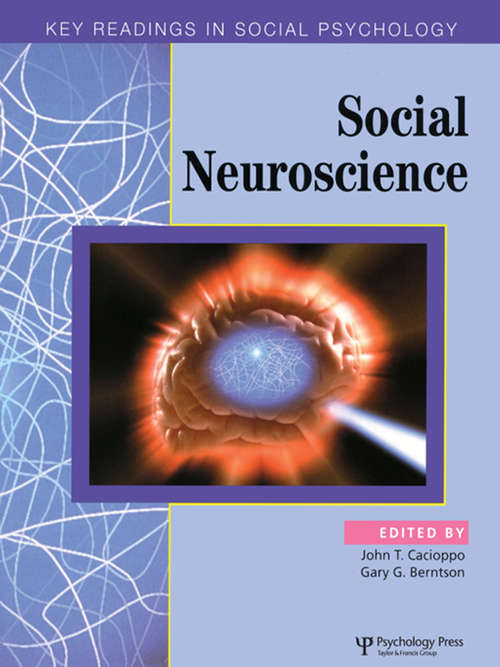 Social Neuroscience: Key Readings (Key Readings in Social Psychology)