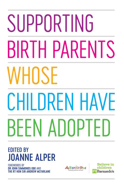 Book cover of Supporting Birth Parents Whose Children Have Been Adopted