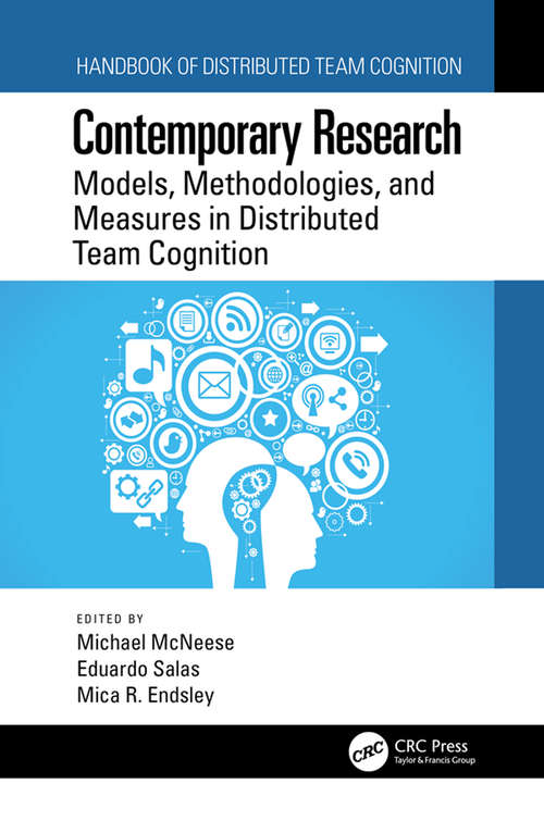 Book cover of Contemporary Research: Models, Methodologies, and Measures in Distributed Team Cognition