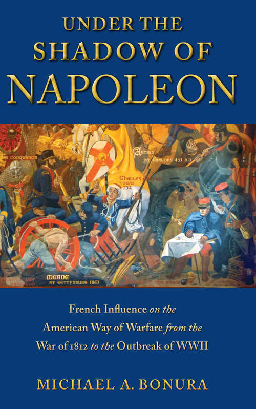 Book cover of Under the Shadow of Napoleon