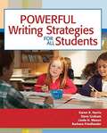 Powerful Writing Strategies For All Students