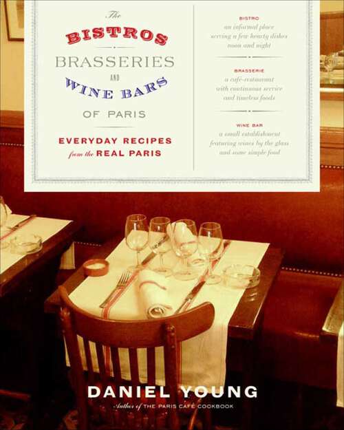 Book cover of The Bistros, Brasseries, and Wine Bars of Paris
