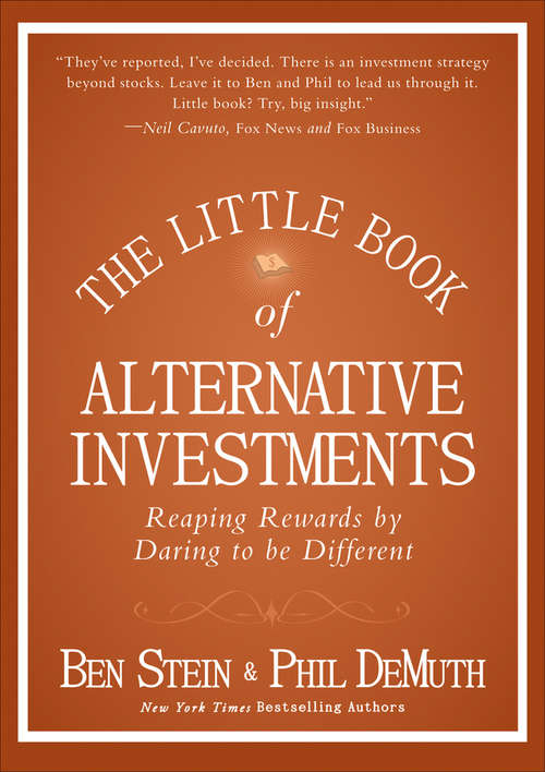 Book cover of The Little Book of Alternative Investments: Reaping Rewards By Daring To Be Different (Little Books. Big Profits Ser. #31)