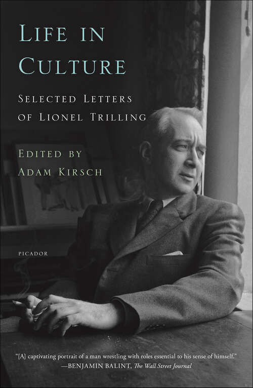 Book cover of Life in Culture: Selected Letters of Lionel Trilling