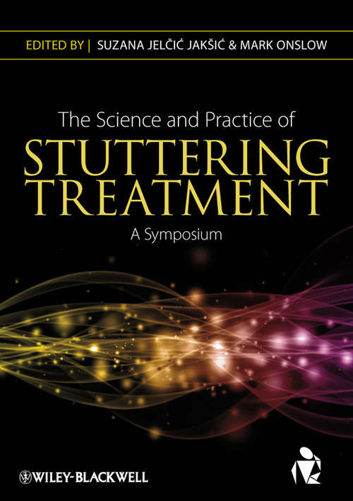 Book cover of The Science and Practice of Stuttering Treatment