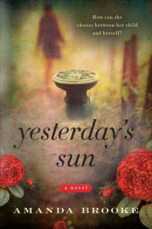 Book cover of Yesterday's Sun: A Novel