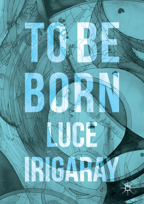 Book cover of To Be Born