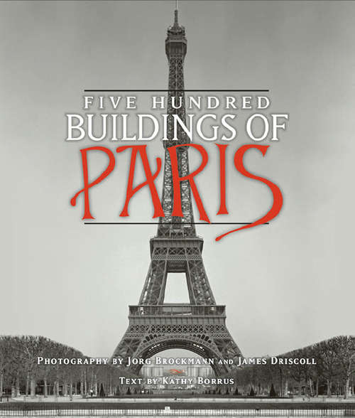 Book cover of Five Hundred Buildings of Paris