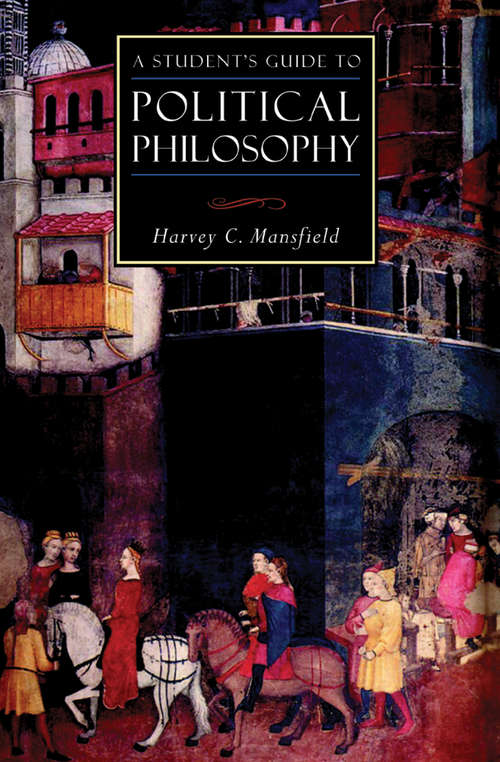 Book cover of A Student's Guide to Political Philosophy