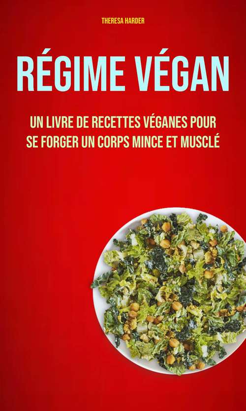 Book cover of Régime Végan: Être végane