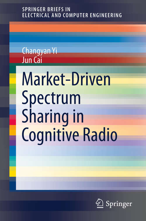 Market-Driven Spectrum Sharing in Cognitive Radio