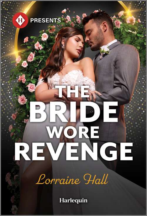 Book cover of The Bride Wore Revenge (Original) (Work Wives to Billionaires' Wives)