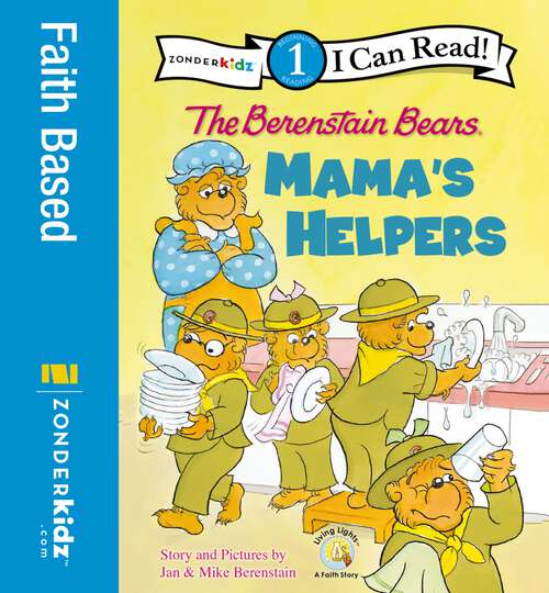 Book cover of The Berenstain Bears: Level 1 (I Can Read! / Berenstain Bears / Good Deed Scouts / Living Lights: A Faith Story)