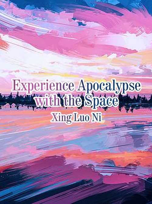 Experience Apocalypse with the Space: Volume 2 (Volume 2 #2)