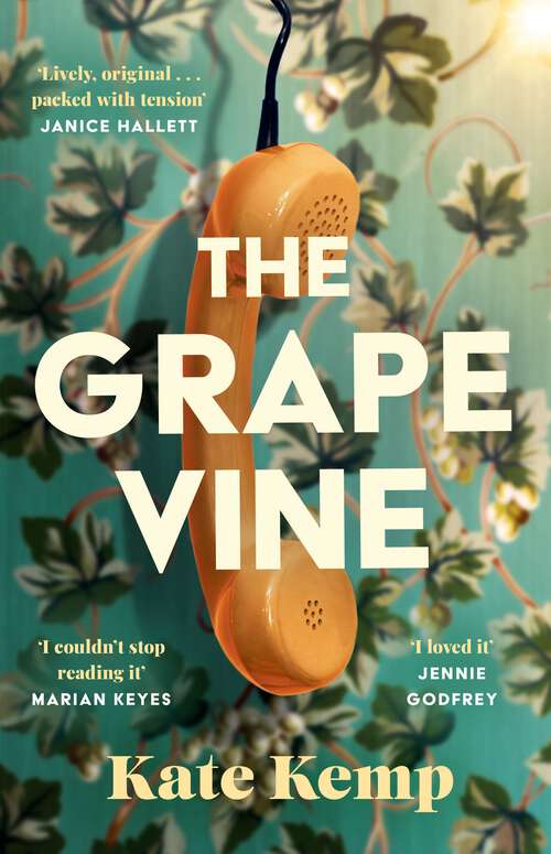 Book cover of The Grapevine: Winner of the Stylist Prize for Feminist Fiction