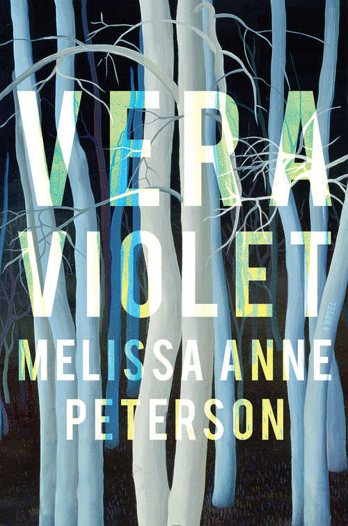 Vera Violet: A Novel