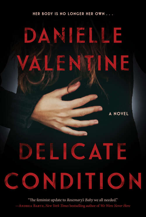 Book cover of Delicate Condition: A Novel