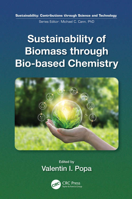 Book cover of Sustainability of Biomass through Bio-based Chemistry (ISSN)