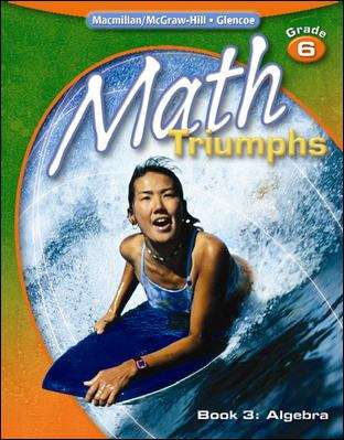 Book cover of Math Triumphs, Grade 6, Book 3: Algebra