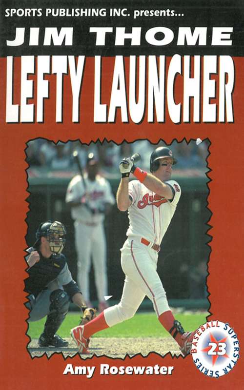 Book cover of Jim Thome: Lefty Launcher (Baseball Superstar Ser.)