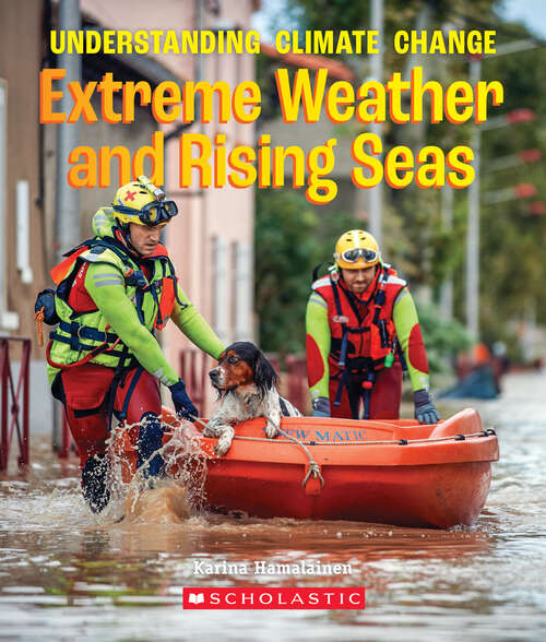 Book cover of Extreme Weather and Rising Seas (A True Book (Relaunch))