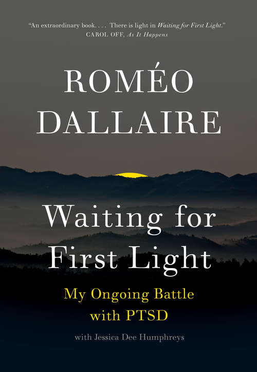 Book cover of Waiting for First Light: My Ongoing Battle with PTSD