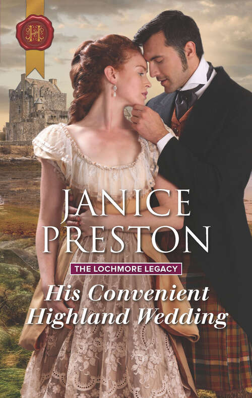 Book cover of His Convenient Highland Wedding (Original) (The Lochmore Legacy #1)
