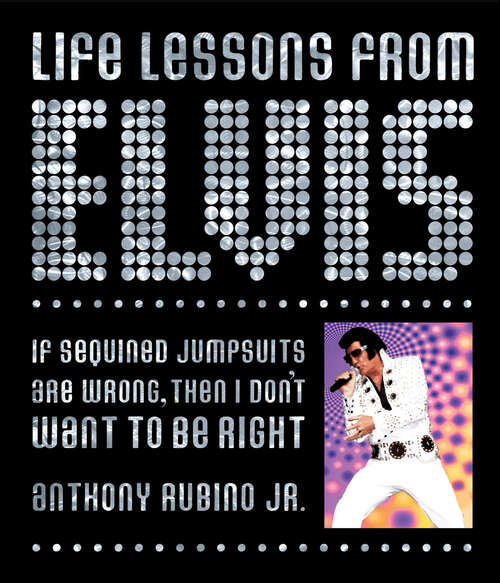 Book cover of Life Lessons from Elvis