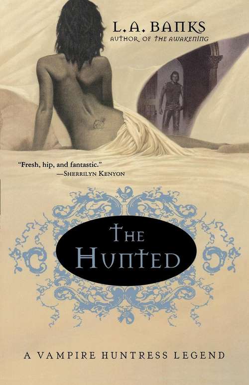 Book cover of The Hunted (Vampire Huntress Legend, #3)