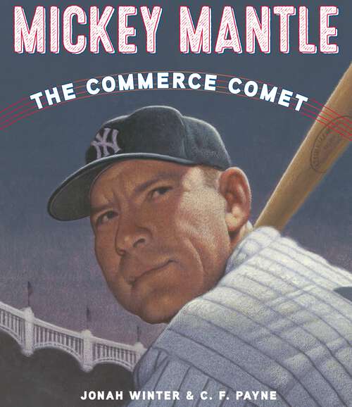 Book cover of Mickey Mantle: The Commerce Comet