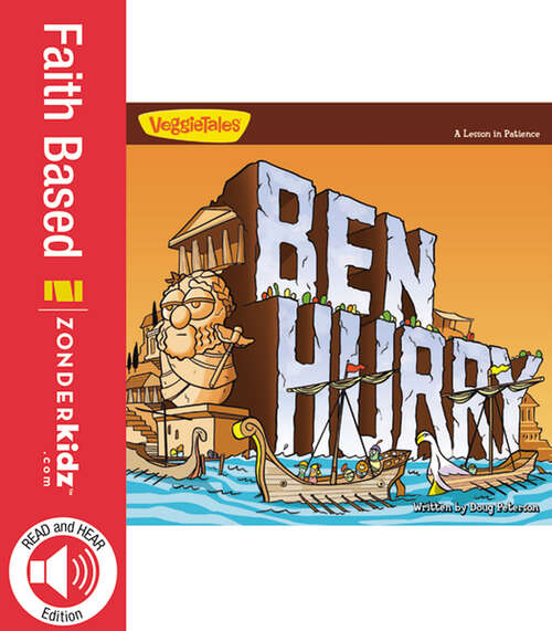 Book cover of Ben Hurry / VeggieTales: A Lesson in Patience (Big Idea Books / VeggieTown Values)