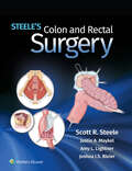 Steele's Colon and Rectal Surgery