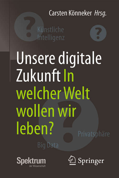 Book cover of Unsere digitale Zukunft