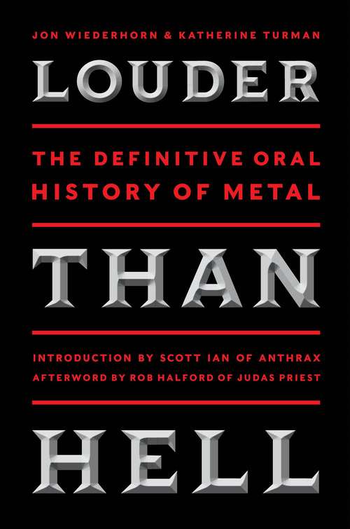 Book cover of Louder Than Hell: The Definitive Oral History of Metal