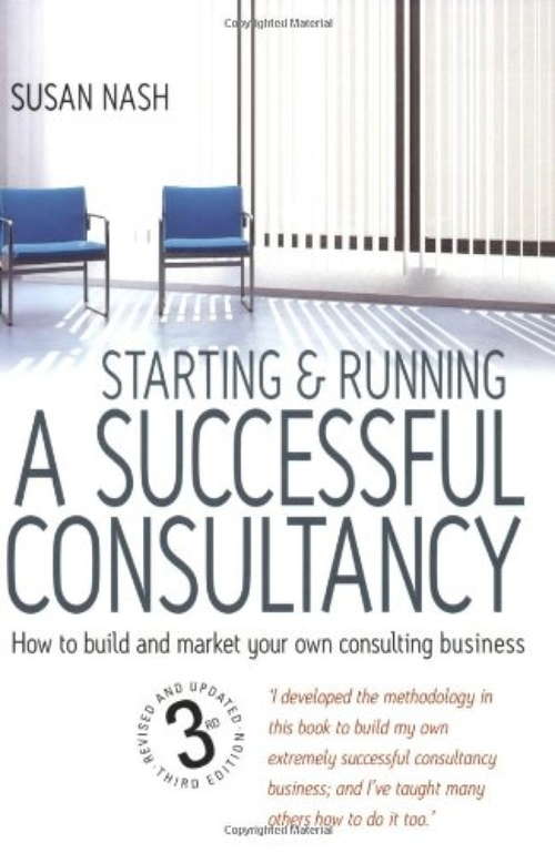 Book cover of Starting and Running a Successful Consultancy 3rd Edition