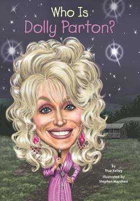 Who Is Dolly Parton? (Who was?)