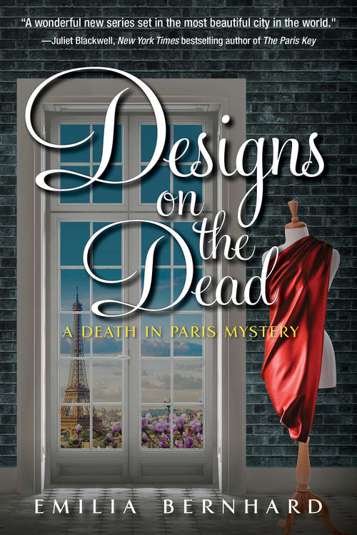 Designs on the Dead (A Death in Paris Mystery #3)