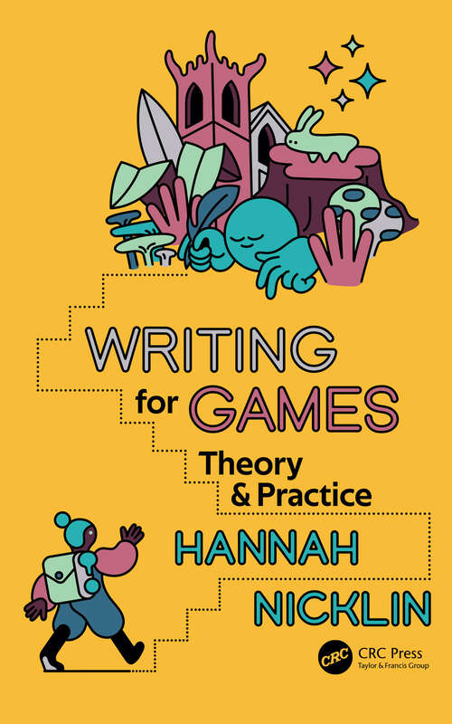 Book cover of Writing for Games: Theory and Practice