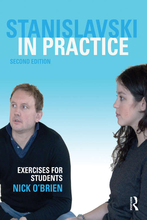 Book cover of Stanislavski in Practice: Exercises for Students