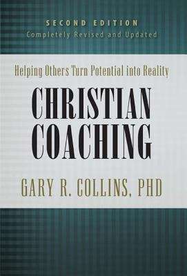Christian Coaching: Helping Others Turn Potential into Reality