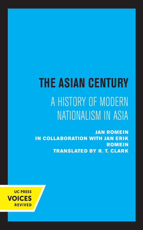 Book cover of The Asian Century: A History of Modern Nationalism in Asia