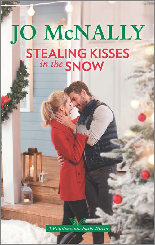 Stealing Kisses in the Snow (Rendezvous Falls #2)