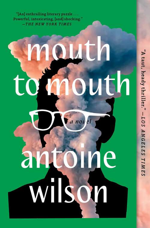 Book cover of Mouth to Mouth: A Novel