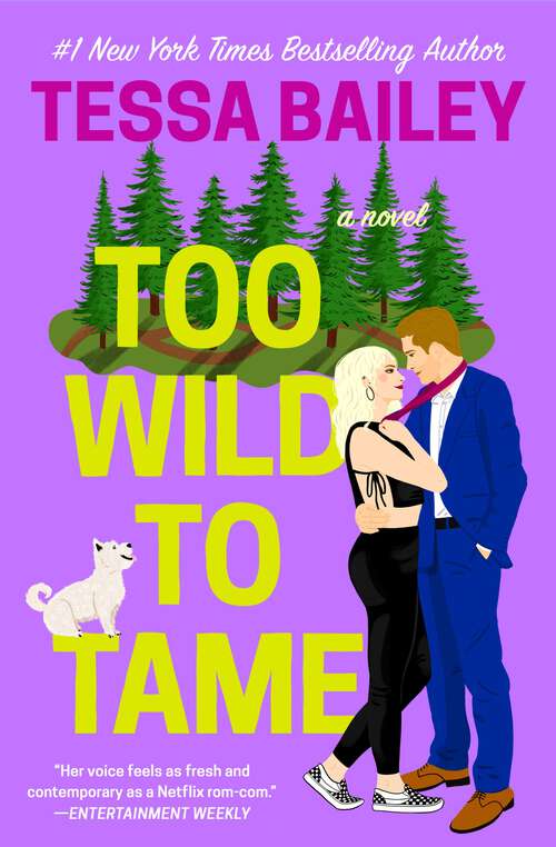 Book cover of Too Wild to Tame (Romancing the Clarksons #2)