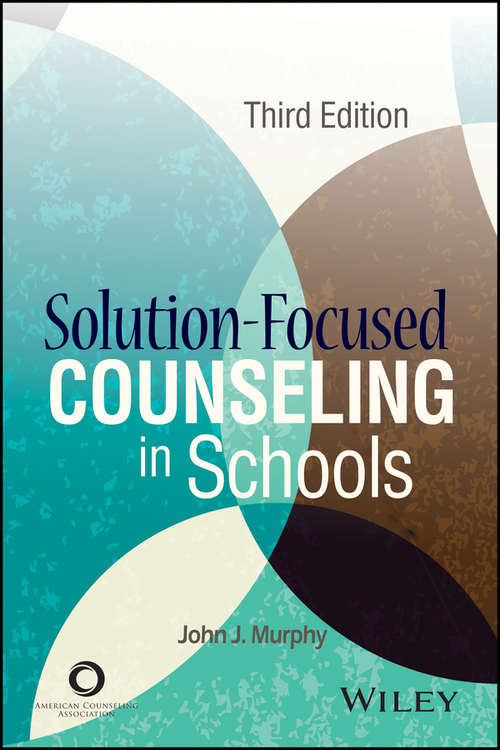 Solution-Focused Counseling in Schools (Aca Ser.)